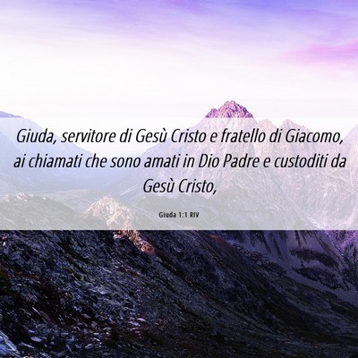 Picture 06 - Giuda 1:1 RIV - Giuda, servitore di Gesù Cristo e fratello di - Bible Verse Picture