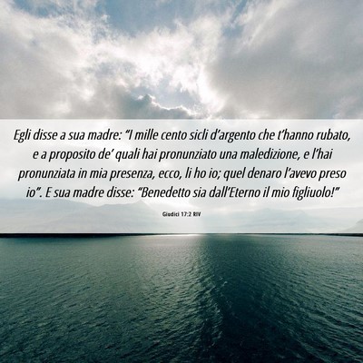 Picture 06 - Giudici 17:2 RIV - Egli disse a sua madre: “I mille cento sicli - Bible Verse Picture