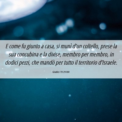 Picture 06 - Giudici 19:29 RIV - E come fu giunto a casa, si munì d’un - Bible Verse Picture