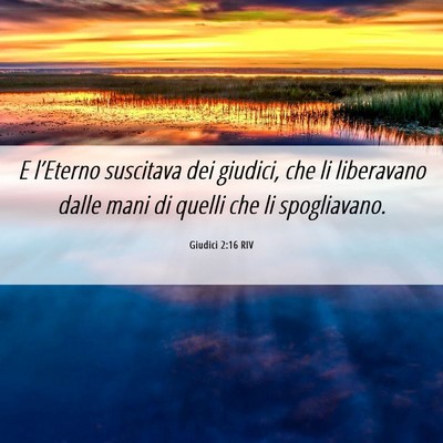 Picture 06 - Giudici 2:16 RIV - E l’Eterno suscitava dei giudici, che li - Bible Verse Picture