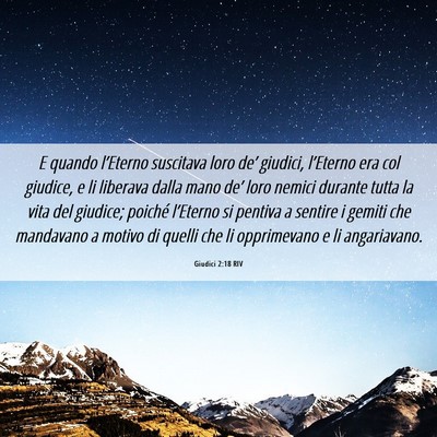 Picture 06 - Giudici 2:18 RIV - E quando l’Eterno suscitava loro de’ giudici, - Bible Verse Picture