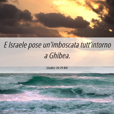 Picture 06 - Giudici 20:29 RIV - E Israele pose un’imboscata tutt’intorno a - Bible Verse Picture
