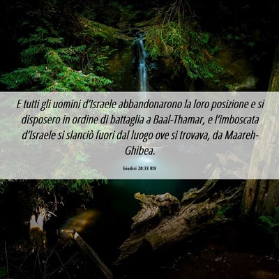 Picture 06 - Giudici 20:33 RIV - E tutti gli uomini d’Israele abbandonarono la - Bible Verse Picture