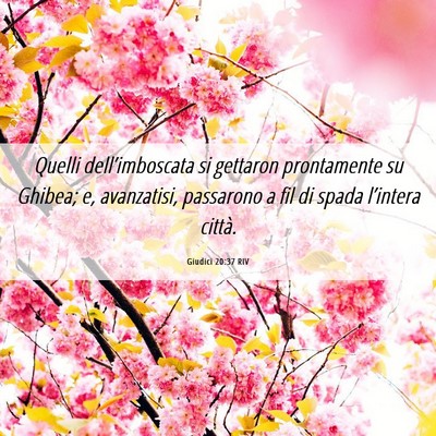 Picture 06 - Giudici 20:37 RIV - Quelli dell’imboscata si gettaron prontamente - Bible Verse Picture