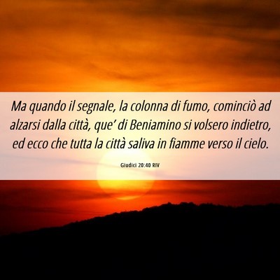 Picture 06 - Giudici 20:40 RIV - Ma quando il segnale, la colonna di fumo, - Bible Verse Picture