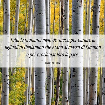 Picture 06 - Giudici 21:13 RIV - Tutta la raunanza invio de’ messi per parlare - Bible Verse Picture