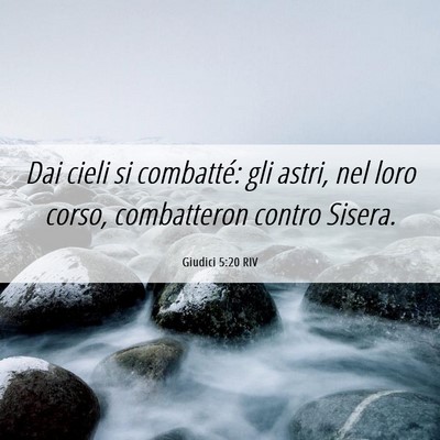 Picture 06 - Giudici 5:20 RIV - Dai cieli si combatté: gli astri, nel loro - Bible Verse Picture