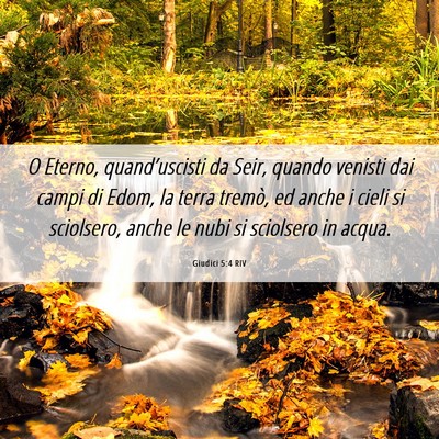 Picture 06 - Giudici 5:4 RIV - O Eterno, quand’uscisti da Seir, quando venisti - Bible Verse Picture