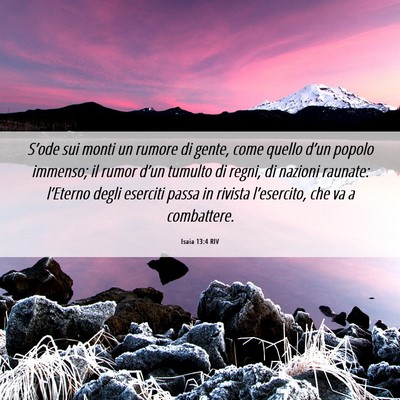 Picture 06 - Isaia 13:4 RIV - S’ode sui monti un rumore di gente, come quello - Bible Verse Picture