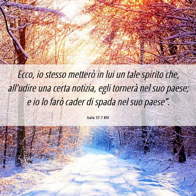 Picture 06 - Isaia 37:7 RIV - Ecco, io stesso metterò in lui un tale spirito - Bible Verse Picture