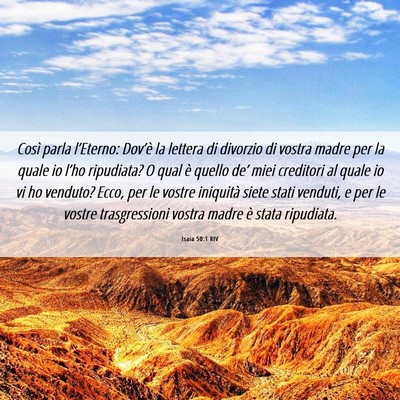Picture 06 - Isaia 50:1 RIV - Così parla l’Eterno: Dov’è la lettera di - Bible Verse Picture