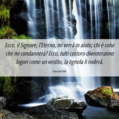 Picture 06 - Isaia 50:9 RIV - Ecco, il Signore, l’Eterno, mi verrà in aiuto; - Bible Verse Picture