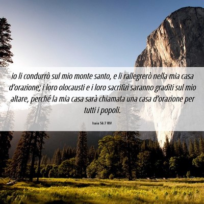 Picture 06 - Isaia 56:7 RIV - io li condurrò sul mio monte santo, e li - Bible Verse Picture