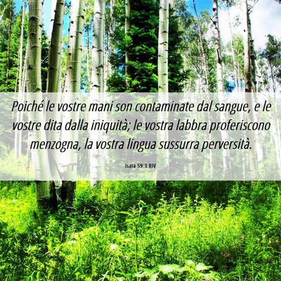 Picture 06 - Isaia 59:3 RIV - Poiché le vostre mani son contaminate dal - Bible Verse Picture