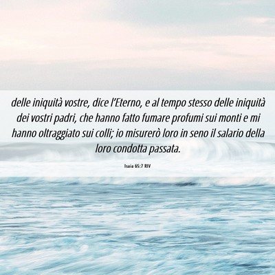Picture 06 - Isaia 65:7 RIV - delle iniquità vostre, dice l’Eterno, e al - Bible Verse Picture