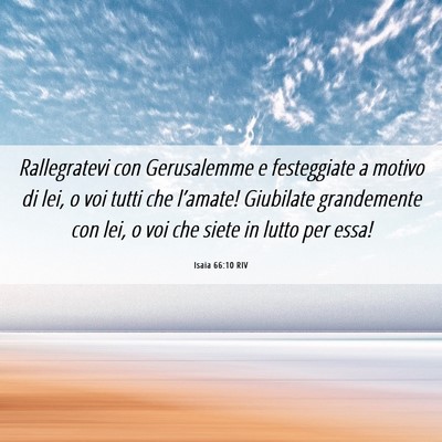 Picture 06 - Isaia 66:10 RIV - Rallegratevi con Gerusalemme e festeggiate a - Bible Verse Picture