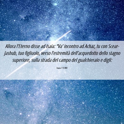 Picture 06 - Isaia 7:3 RIV - Allora l’Eterno disse ad Isaia: “Va’ - Bible Verse Picture