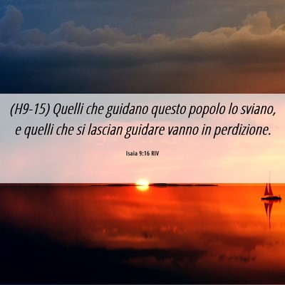 Picture 06 - Isaia 9:16 RIV - (H9-15) Quelli che guidano questo popolo lo - Bible Verse Picture