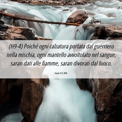 Picture 06 - Isaia 9:5 RIV - (H9-4) Poiché ogni calzatura portata dal - Bible Verse Picture
