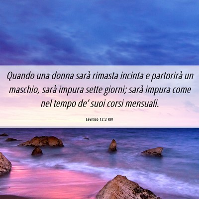 Picture 06 - Levitico 12:2 RIV - Quando una donna sarà rimasta incinta e - Bible Verse Picture