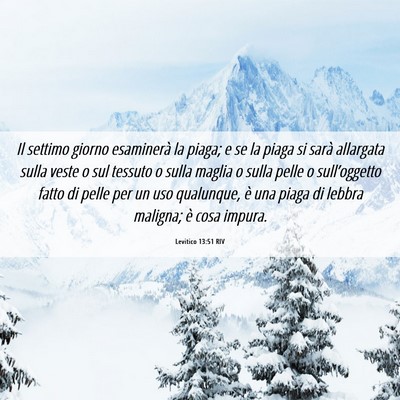 Picture 06 - Levitico 13:51 RIV - Il settimo giorno esaminerà la piaga; e se la - Bible Verse Picture