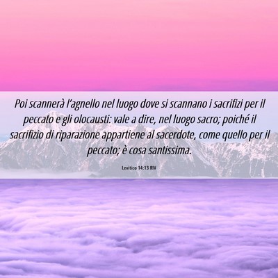 Picture 06 - Levitico 14:13 RIV - Poi scannerà l’agnello nel luogo dove si - Bible Verse Picture
