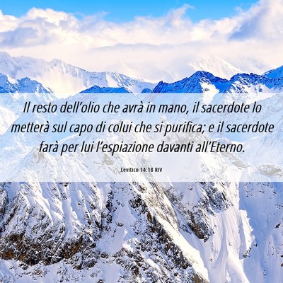 Picture 06 - Levitico 14:18 RIV - Il resto dell’olio che avrà in mano, il - Bible Verse Picture