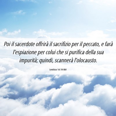 Picture 06 - Levitico 14:19 RIV - Poi il sacerdote offrirà il sacrifizio per il - Bible Verse Picture