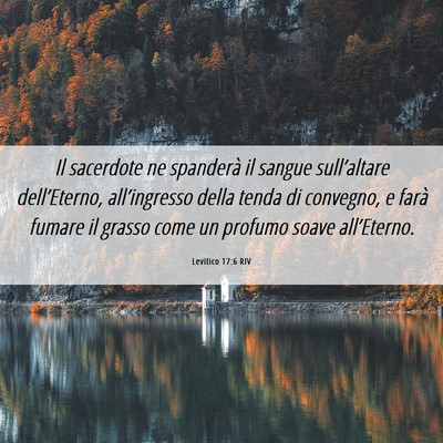 Picture 06 - Levitico 17:6 RIV - Il sacerdote ne spanderà il sangue sull’altare - Bible Verse Picture