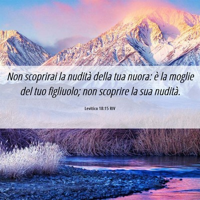 Picture 06 - Levitico 18:15 RIV - Non scoprirai la nudità della tua nuora: è la - Bible Verse Picture