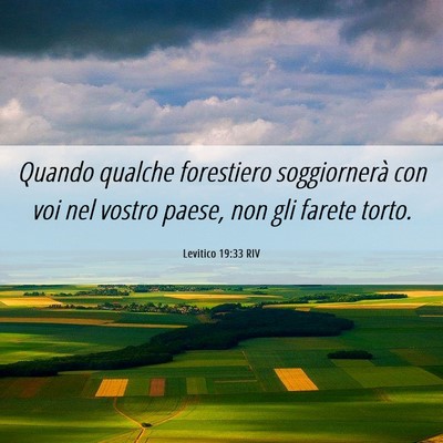 Picture 06 - Levitico 19:33 RIV - Quando qualche forestiero soggiornerà con voi - Bible Verse Picture