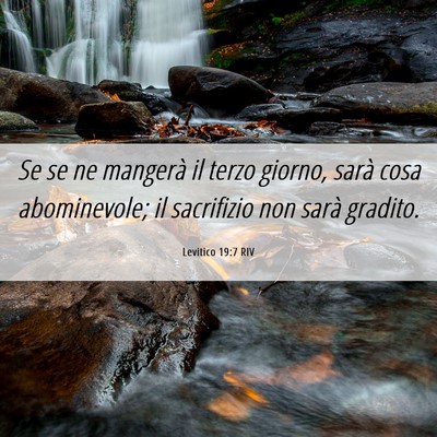Picture 06 - Levitico 19:7 RIV - Se se ne mangerà il terzo giorno, sarà cosa - Bible Verse Picture