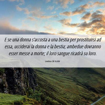 Picture 06 - Levitico 20:16 RIV - E se una donna s’accosta a una bestia per - Bible Verse Picture