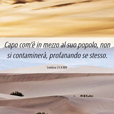 Picture 06 - Levitico 21:4 RIV - Capo com’è in mezzo al suo popolo, non si - Bible Verse Picture