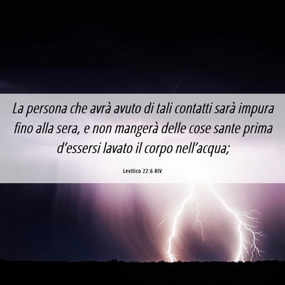 Picture 06 - Levitico 22:6 RIV - La persona che avrà avuto di tali contatti sarà - Bible Verse Picture