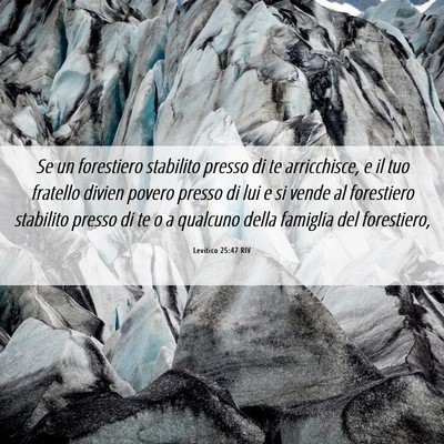 Picture 06 - Levitico 25:47 RIV - Se un forestiero stabilito presso di te - Bible Verse Picture