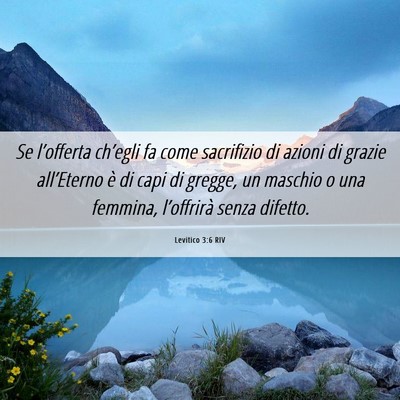 Picture 06 - Levitico 3:6 RIV - Se l’offerta ch’egli fa come sacrifizio di - Bible Verse Picture