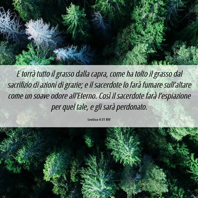 Picture 06 - Levitico 4:31 RIV - E torrà tutto il grasso dalla capra, come ha - Bible Verse Picture