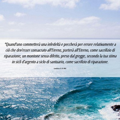 Picture 06 - Levitico 5:15 RIV - “Quand’uno commetterà una infedeltà e - Bible Verse Picture