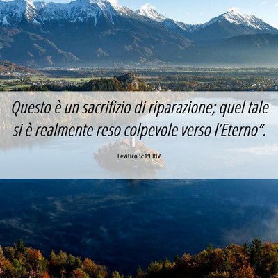 Picture 06 - Levitico 5:19 RIV - Questo è un sacrifizio di riparazione; quel tale - Bible Verse Picture