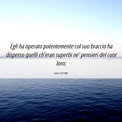 Picture 06 - Luca 1:51 RIV - Egli ha operato potentemente col suo braccio ha - Bible Verse Picture