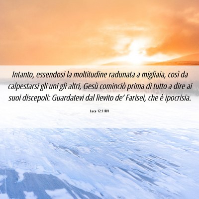 Picture 06 - Luca 12:1 RIV - Intanto, essendosi la moltitudine radunata a - Bible Verse Picture