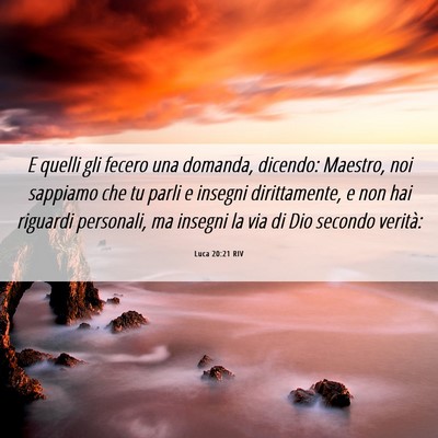Picture 06 - Luca 20:21 RIV - E quelli gli fecero una domanda, dicendo: - Bible Verse Picture