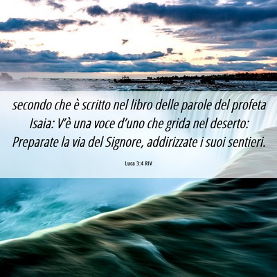 Picture 06 - Luca 3:4 RIV - secondo che è scritto nel libro delle parole del - Bible Verse Picture