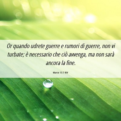 Picture 06 - Marco 13:7 RIV - Or quando udrete guerre e rumori di guerre, non - Bible Verse Picture