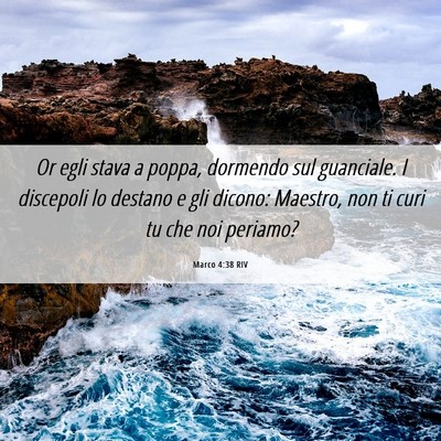 Picture 06 - Marco 4:38 RIV - Or egli stava a poppa, dormendo sul guanciale. I - Bible Verse Picture