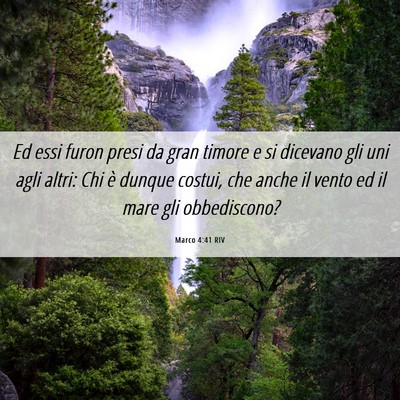 Picture 06 - Marco 4:41 RIV - Ed essi furon presi da gran timore e si dicevano - Bible Verse Picture