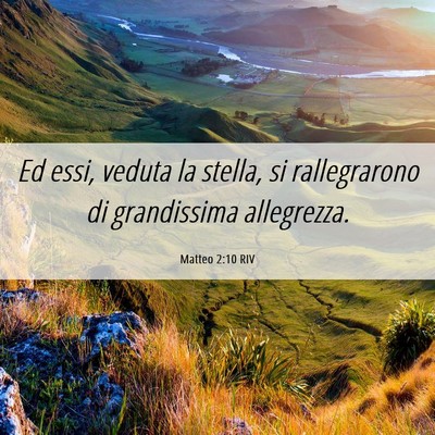 Picture 06 - Matteo 2:10 RIV - Ed essi, veduta la stella, si rallegrarono di - Bible Verse Picture