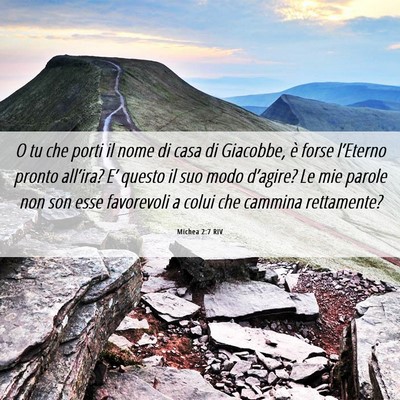 Picture 06 - Michea 2:7 RIV - O tu che porti il nome di casa di Giacobbe, è - Bible Verse Picture