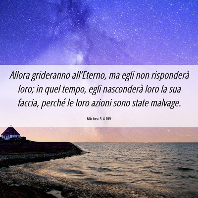 Picture 06 - Michea 3:4 RIV - Allora grideranno all’Eterno, ma egli non - Bible Verse Picture